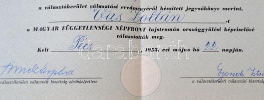 1953 Megbízólevél: Vas Zoltánt a Magyar Függetlenségi Népfront lajstromán országgyűlési képviselővé ...