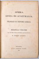 A föld és népei I-III. Föld és Népismei Kézikönyv. Hellwald Frigyes és egyéb írók nyomán kidolgozta ...
