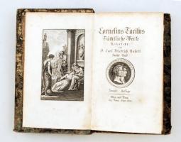 Cornelius Tacitus sämtliche Werke. Üeberleßt von D.Carl von Friedrich Bahrdt. Zweiter Band. Wien, Pr...