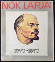 1970 A Nők Lapja XXII. évfolyamának 16. száma, címlapon Leninnel, 31p