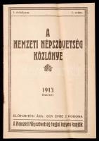 1913 A Nemzeti Népszövetség Közlönye első, induló száma 32p.