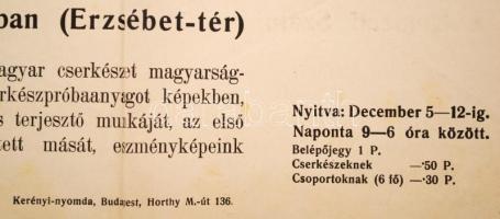 cca 1930 Magyarabb magyart regőscserkész kiállítás a Nemzeti Szalonban plakát. 31x24 cm