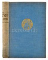Nagy Lajos: A falu álarca. Budapest, É.N. , Nyugat Kiadó és Irodalmi R.T. Kiadói egészvászon kötés, ...