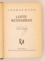 Thomas Mann: Lotte Weimarban. Fordította Vajda Endre. Budapest, É.N., Rózsavölgyi és Társa. Kiadói e...