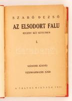 Szabó Dezső: Az elsodort falu I-II. Budapest, 1920, Táltos Kiadása. Átkötött félvászon, 280+279 p. M...