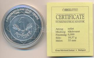 DN "A magyar nemzet pénzérméi - A rendszerváltás téves verete 1989-1990" Ag emlékérem tanú...