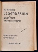 Kis magyar legendárium és Szent István királynak Intelmei. Fordította: Tormay Cecilia. Budapest, 193...