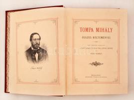 Tompa Mihály összes költeményei. Rendezték barátai: Arany János, Gyulai Pál, Lévay József, és Szász ...