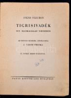 Svend Fleuron: Tigrisivadék. Egy macskacsalád története. Az ifjuság számára átdolgozta Z. Tábori Pir...