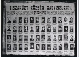 cca 1948 Tiszakürt község hadviseltjei 1938-1948, Lőcsey Árpád (itt már csongrádi fényképészként jegyezte a céget) kistablója 48 nevesített portréval, a fényképész hagyatékában található üveglemez negatív modern nagyítása, 13x18 cm