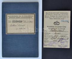 1947 a Magyarországi Vas- és Fémmunkások Országos Szabad Szakszervezetének tagsági könyve + 1950 a Magyar-Szovjet Társaság tagsági igazolványa