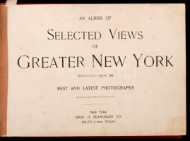 An Album of Selected Views of Greater New York. New York, é.n. ,Isaac H. Blanchard Co. Kiadói egészv...