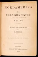 Karl Baedeker: Nordamerika. Die Vereiningten Staaten nebst einem ausflug nach Mexiko. Handbuch für Reisiende. Leipzig,1893, Verlag von Karl Baedeker, LVIII +488 p. Kiadói aranyozott egészvászon kötés, festett lapélekkel. Térképekkel illusztrálva. Német nyelven. A borítója kopott, foltos, sérült. A kötése sérült. A lapok foltosak. / Cloth binding, in german language. The cover is worn, spotty, and damaged. The binding is damaged. The pages are spotty.