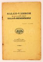 1935 Dornyai Béla dr.: Salgó-várrom és az alatta fekvő Salgó-menedékház. Szerző által dedikált példány! pp.:20, 22x15cm