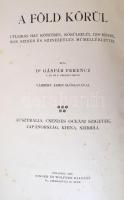 Dr. Gáspár Ferencz: A Föld körül. Összesen  I.-VI. kötet, a VII. kötet nélkül. Vámbéry Ármin előszav...