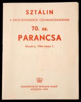 1944 Sztálin a szovjethaderők főparancsnokának 70. sz. parancsa 12p.