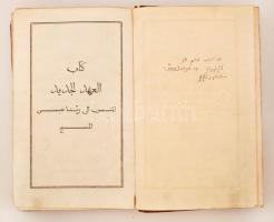 Kitâb al-ahd al-jadîd al-mansub ila rabbinâ Isa al-masîh. Párizs, 1819, bedâr al-tabâa al-malikiyya al-Mamura. Az Újszövetség oszmán-török nyelven, Ali Ufkî Bey [Wojciech Bobowski] (1610-1675) fordítását felülvizsgálta Jean-Daniel Kieffer (1767-1833). Kopott bőrkötésben, egyébként jó állapotban. /  Kitâb al-ahd al-jadîd al-mansub ila rabbinâ Isa al-masîh. Paris, 1819, bedâr al-tabâa al-malikiyya al-Mamura. The New Testament in Ottoman Turkish, translated by Ali Ufkî Bey [Wojciech Bobowski] (1610-1675), revised by Jean-Daniel Kieffer (1767-1833). In a worn leather binding otherwie in good condition.