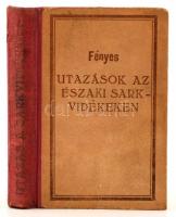 Fényes Elek: Utazások az Északi Sarkvidéken. Átdolgozta Szívós Béla. / Ujabb Utazások az Északi Sarkvidéken. Második kiadás. / Szívós Béla: Nansen utazása lábszánkón Grönlandon keresztül. Budapest, 1905, 1911, Franklin-Társulat, 103+127+95 p. Számos képpel illusztrálva.   Kiadói egészvászon kötés. A borítója kopott, foltos. Kötése meglazult, sérült.