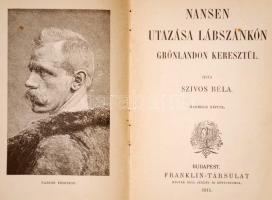 Fényes Elek: Utazások az Északi Sarkvidéken. Átdolgozta Szívós Béla. / Ujabb Utazások az Északi Sark...