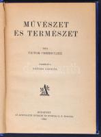 Victor Cherbuliez: Művészet és természet. Budapest, 1924, Athenaeum. Illusztrált kiadói egészvászon ...