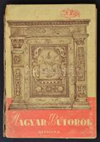 Bárányné Oberschall Magda: Magyar bútorok. Budapest, 1944, Officina. Kissé viseltes kiadói karton kötésben.