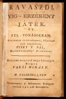 Viski T. Pál: Ravaszdi, víg érzékeny játék 5 felvonásokban, Marosvásárhely, 1805. A Református Kolle...