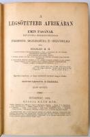 A Legsötétebb Afrikában I-III. 
I-II. köt.: Henry Morton Stanley: Legsötétebb Afrikában. Emin pasán...