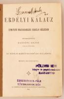 Radnóti Dezső (szerk.): Erdélyi kalauz. Erdélyi Kárpát -Egyesület, Kolozsvár. Kolozsvált, 1901, Erdé...