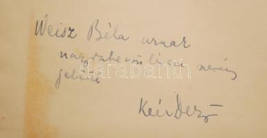Keér Dezső: Mi lesz? - - versei. Budapest, 1927, Vajda János Társaság Kiadása. Repcze János által te...
