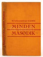 Ruszkabányai Elemér: Minden második. Szeged, 1934, Délmagyarország Hírlap és és Nyomdavállalat. Kiadói egészvászon kötésben. Szerző által dedikált példány!