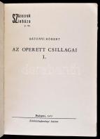 Rátonyi Róbert: Az operett csillagai I. Bp., 1967, Színháztudományi Intézet. Kiadói papírkötés, jó á...