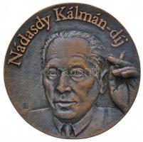 Kereszthury Gábor (1965-) DN Nádasdy Kálmán-díj Br díjérem (80mm) T:2 /  Hungary ND Kálmán Nádasdy award Br award medal. Sign.: Gábor Kereszthury (80mm) C:XF