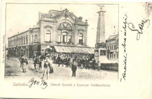 Szabadka, Subotica; Nemzeti Kaszinó, Kaponyai Emlékszobor, Bartos János Pilseni sörcsarnoka, kiadja Víg. Zsigmond / casino, statue, beer hall (vágott / cut)