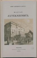 Széchényi István: Magyar játékszínrűl. Budapest, 1984, Állami Könyvterjesztő Vállalat. Kiadói kartonált papírkötés. Reprint kiadás. Jó állapotban.