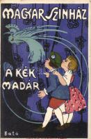 Magyar Színház: A Kék Madár reklámlap, Kunossy Vilmos és Fia kiadása / Hungarian theatre play advertisement, poster s: Bató (EK)