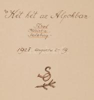 Skolil Ottó (1905-1945): Két hét az Alpokban.Tirol-Karintia - Salzburg 1928. augusztus 2-19. Skolil ...