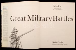 Cyril Falls: Great Military Battles. London, 1969, Spring Books, 303 p. Kiadói egészvászon kötés, ki...
