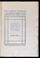 Kullervó énekei. A finn néphagyomány alapján szerkesztette: Krohn Gyula. Fordította Vikár Béla. Buda...