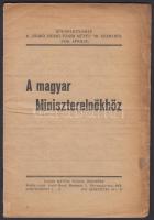 A magyar miniszterelnökhöz. Különlenyomat a &quot;Szabó Dezső Újabb Művei&quot; 38. számából. (1938. április.) Budapest, é.n. (1938), Ludas Mátyás Kiadás, 32 p. Kiadói tűzött papírkötés. A borító némileg szakadozott, foltos.