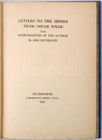 Ada Leverson. Letters to the sphinx from Oscar Wilde with reminiscences of the author. Duckworh, 193...