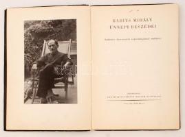 Babits Mihály ünnepi beszédei. Születése hatvanadik évfordulójának emlékére. Bev. Schöpflin Aladár. Számozott. (Bp.) 1943. Baumgarten Ferencz Irodalmi Alapítvány. (Hungária ny.) 1 t. (címkép) 60 p. 1 lev. Kiadói kartonált kötésben, gerincén sérült. Két lapon firkákkal. Könyvárusi forgalomba nem került, megjelent 300 példányban. Számozott: 300/96. számú példány