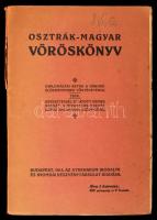 Osztrák-Magyar vöröskönyv. Diplomáciai akták a háború előzményeinek történetéhez 1914. Bevezetéssel ellátott népies kiadás, a hivatalos kiadás egész anyagának szövegével. Gerincnél kissé szakadt kiadói papír kötésben.