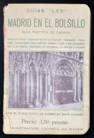 Vicente De Castro Les: Madrid En El Bolsillo. (Guía Practica De Madrid), Guías "Les". Madrid, é.n. (cca 1915), Noticiero-Guía de Madrid. Kiadói papírkötés. Spanyol nyelvű könyv Madridról. Egész oldalas fekete-fehér fotókkal illusztrálva. Az elülső borító leszakadt a könyvről. / Paperbinding, in spanish language. The cover is damaged.