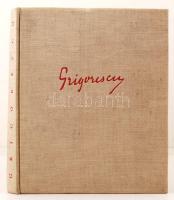 G. Oprescu: Grigorescu. Bukarest, 1963, Meridiane Könyvkiadó, 180 p. Második kiadás. Kiadói egészvás...