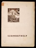 Tóth János (1899-1978) : Szombathely. Tóth János eredeti fametszetei. Szombathely, 1937, Szombathely Város kiadása, 1+12 t. Tóth János eredeti fametszetei eredeti fadúcokról, minden metszet a művész által aláírt. A szerző által dedikált. 98. számozott példány. Viseltes kiadói fametszettel illusztrált papírmappa. A mappa belső oldalán ex libris-szel.