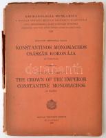 Bárányné Oberschall Magda: Konstantinos Monomachos császár koronája. Bp., 1937, Magyar Történeti Múzeum. (Csaba ny.). 1t. (színes), 96p., 19t. /Archaeologia Hungarica XXII./ Fűzve, sérült kiadói borítóban. 31 cm.