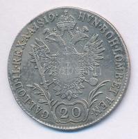 Ausztria 1819A 20kr "I. Ferenc" (6,45g) Ag T:2- kis ph.
Austria 1819A 20 Kreuzer Ag "...
