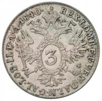Ausztria 1840A 3kr Ag "I. Ferdinánd" Bécs (1,7g) T:1- / 
Austria 1840A 3 Kreuzer Ag "...