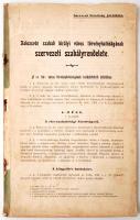 cca 1906 Kolozsvár szabad királyi város törvényhatóságának szervezeti szabályrendelete, pp.:62, az utolsó 4 oldal sarka szakadt.