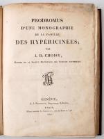 J. D. Choisy: Prodromus D&#039;Une Monographie de la Familie des Hypéricinées. Genéve, 1821. Maison ...
